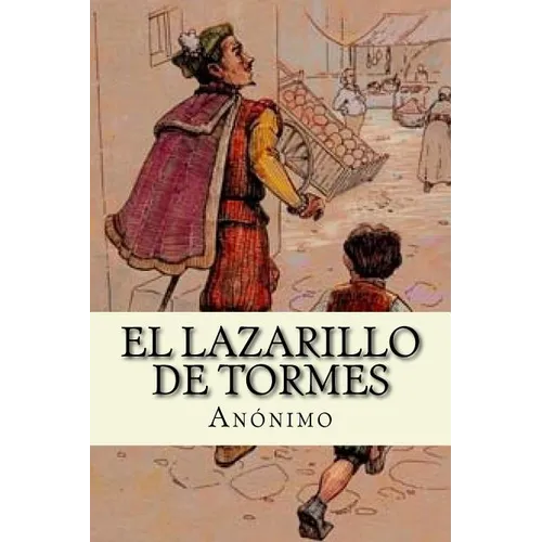 El Lazarillo de Tormes