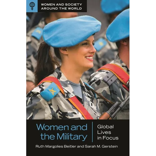 Women and the Military: Global Lives in Focus