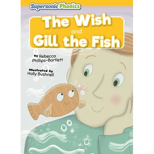 The Wish & Gill the Fish