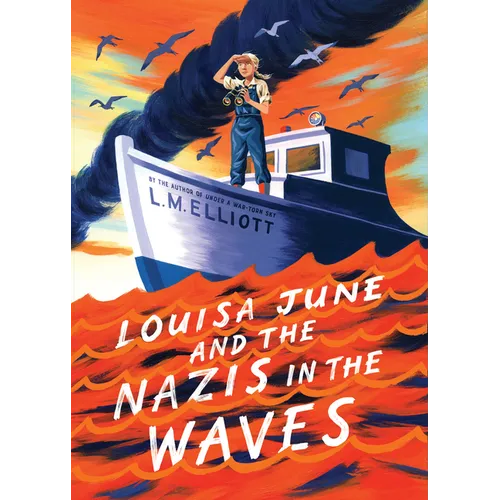 Louisa June and the Nazis in the Waves