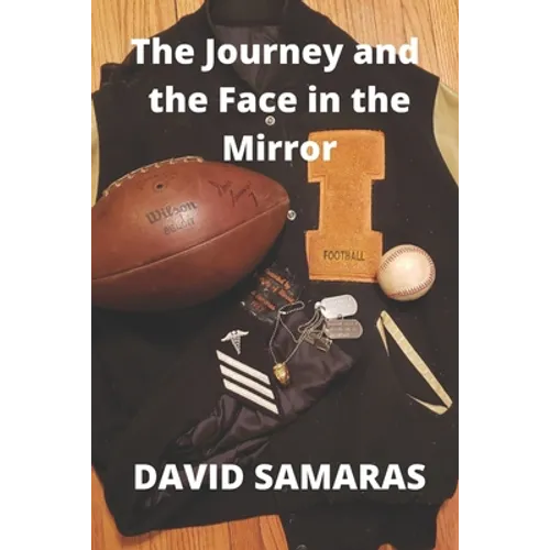 The Journey and the Face in the Mirror