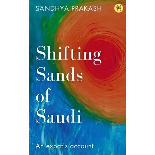 Shifting Sands of Saudi