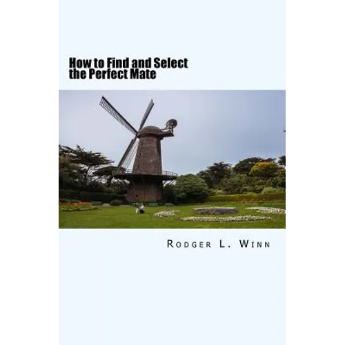 How to Find and Select the Perfect Mate