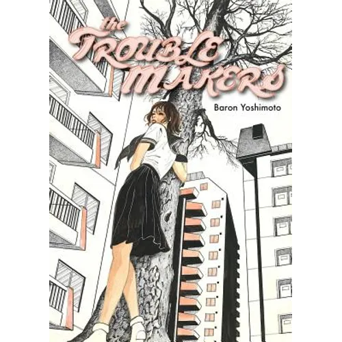 The Troublemakers