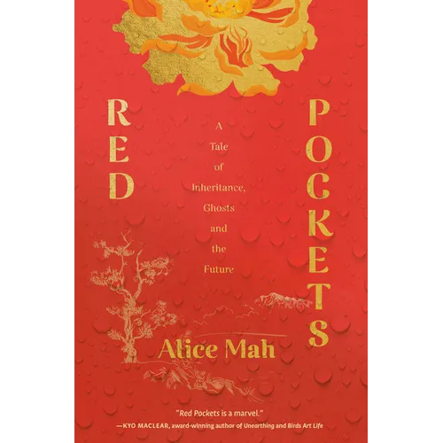 Red Pockets: A Tale of Inheritance, Ghosts and the Future