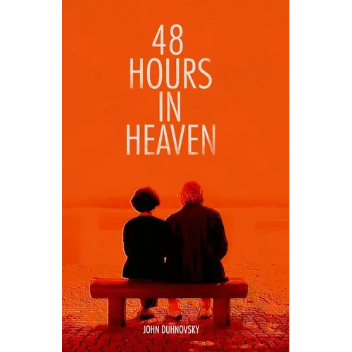 48 Hours in Heaven