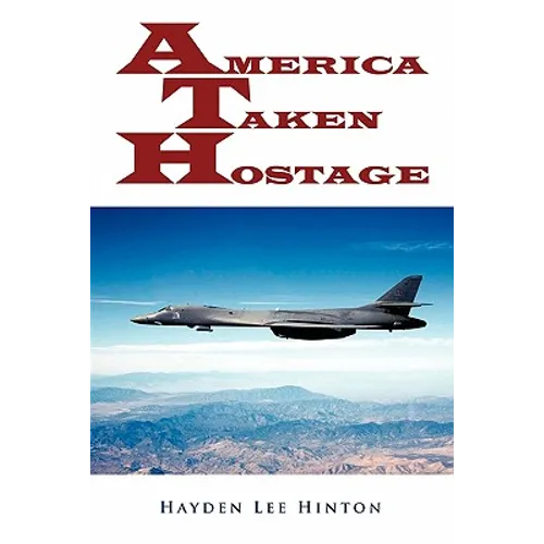 America Taken Hostage