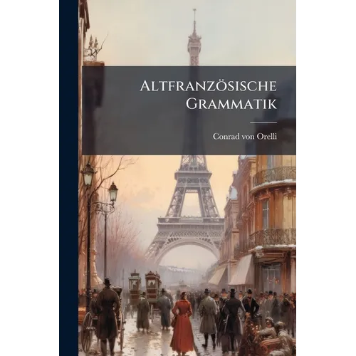 Altfranzösische Grammatik