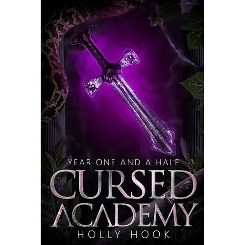 Cursed Academy (Year One and a Half)