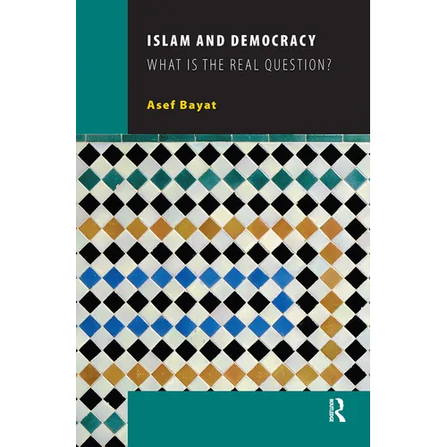Islam and Democracy: What Is the Real Question?