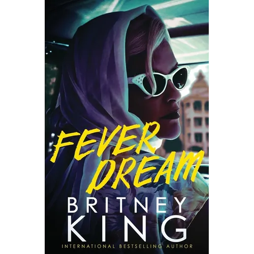 Fever Dream: A Psychological Thriller