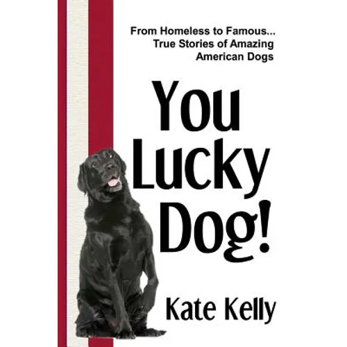You Lucky Dog!