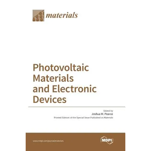 Photovoltaic Materials and Electronic Devices