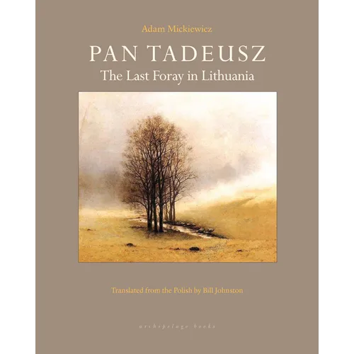 Pan Tadeusz: The Last Foray in Lithuania