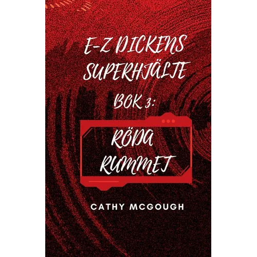 E-Z Dickens Superhjälte BOK 3 Swedish Edition E-Z Dickens Series: Röda Rummet