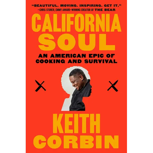 California Soul: An American Epic of Cooking and Survival