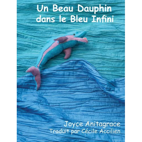 Un Beau Dauphin dans le Bleu Infini