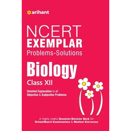 NCERT Examplar Biology 12th