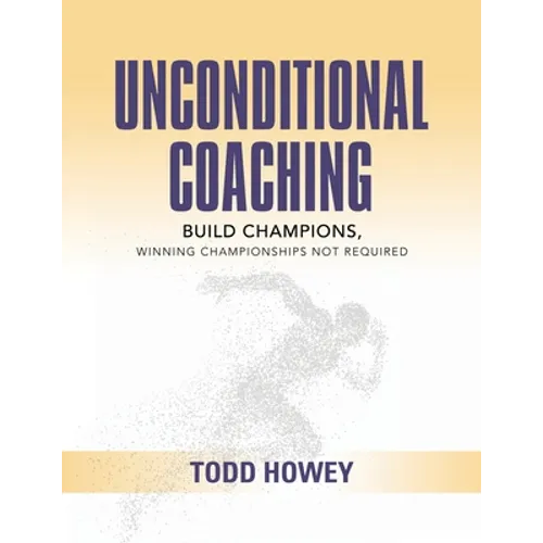 Unconditional Coaching