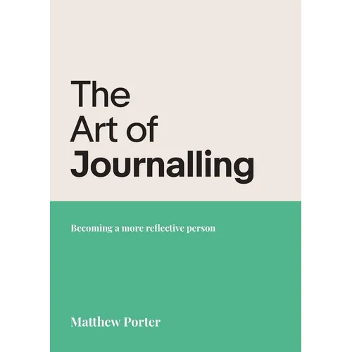 The Art of Journalling: Becoming a more reflective person