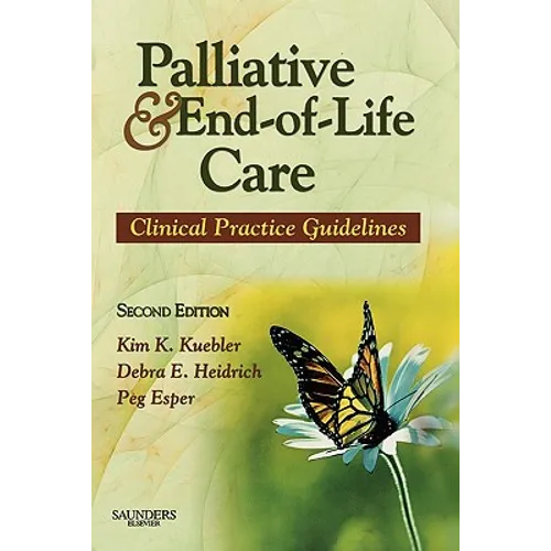 Palliative and End-Of-Life Care: Clinical Practice Guidelines