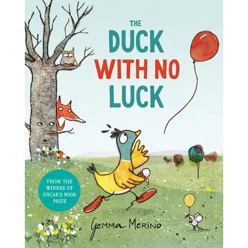 The Duck with No Luck