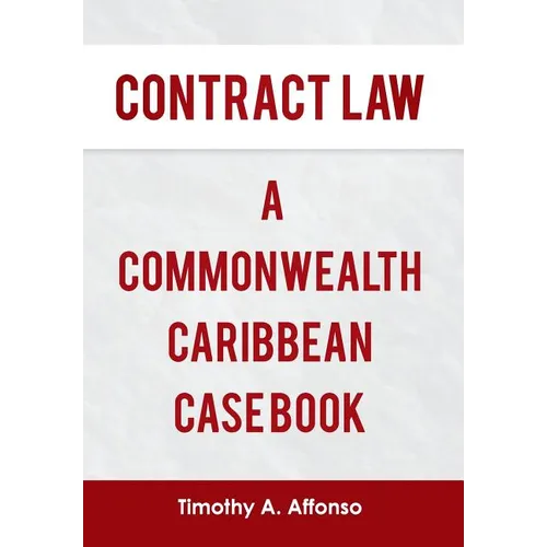 Contract Law a Commonwealth Caribbean Case Book