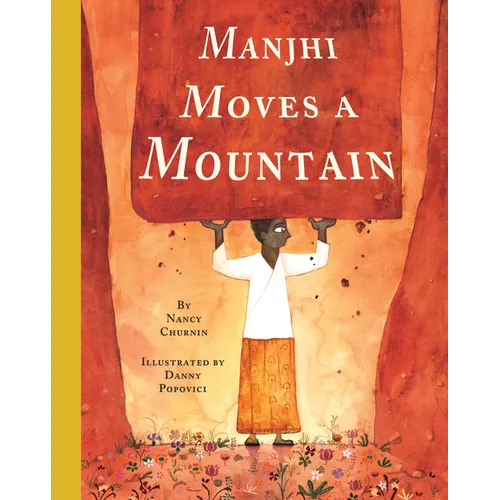 Manjhi Moves a Mountain