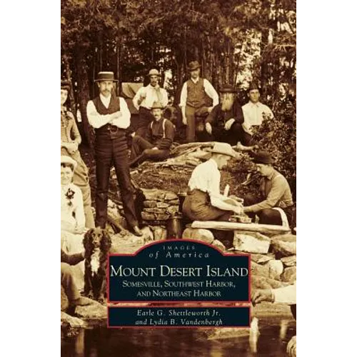 Mount Desert Island: Somesville, Southwest Harbor, and Northeast Harbor