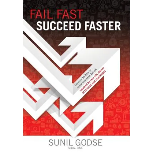 Fail Fast. Succeed Faster.