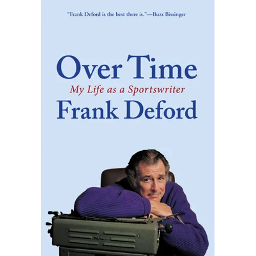 Over Time: My Life as a Sportswriter