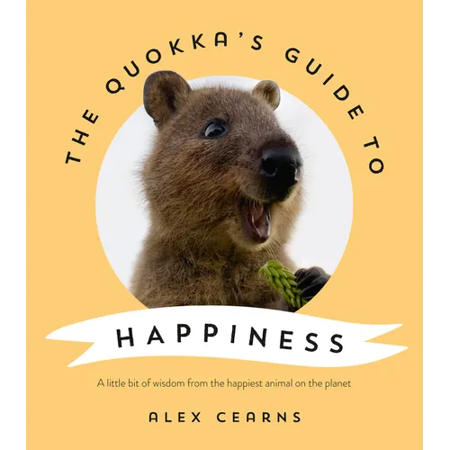 The Quokka's Guide to Happiness
