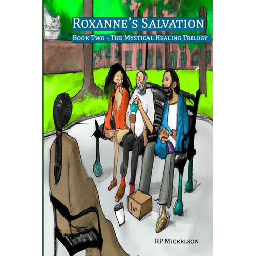 Roxanne's Salvation: Book Two - The Mystical Healing Trilogy