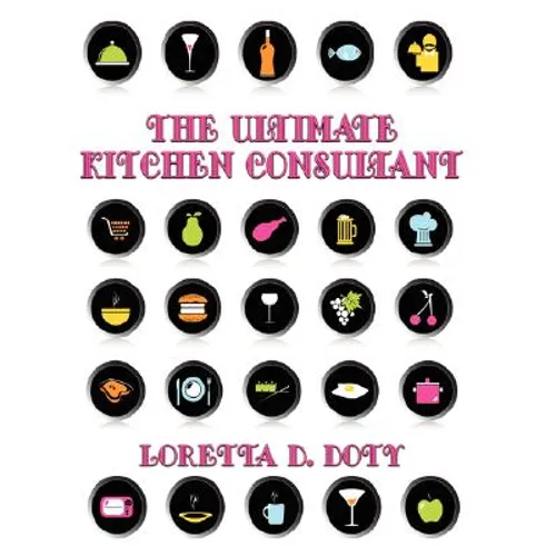 The Ultimate Kitchen Consultant