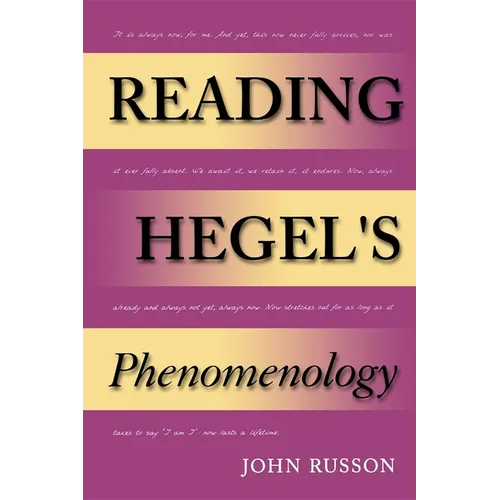 Reading Hegel's Phenomenology