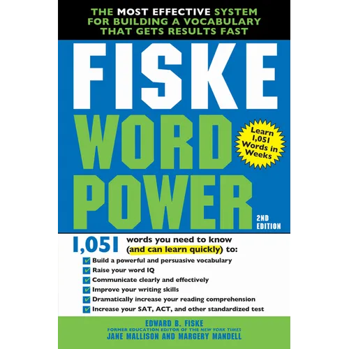 Fiske WordPower: The Most Effective System for Building a Vocabulary That Gets Results Fast