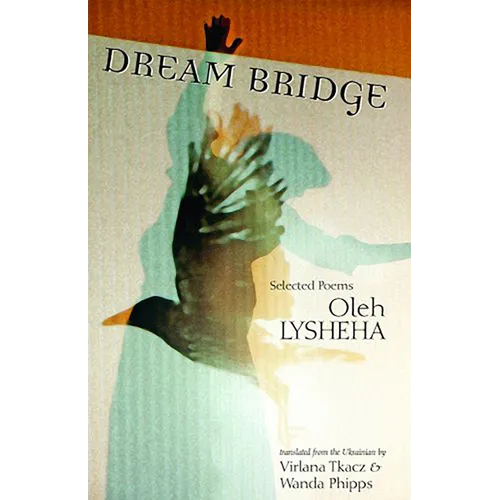 Dream Bridge: Selected Poems