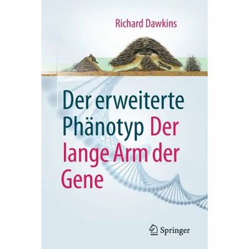 Der Erweiterte Phänotyp: Der Lange Arm Der Gene