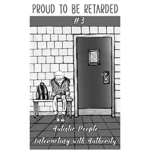 Neurodivergent Pride #5: Autistic People Interacting with Authority