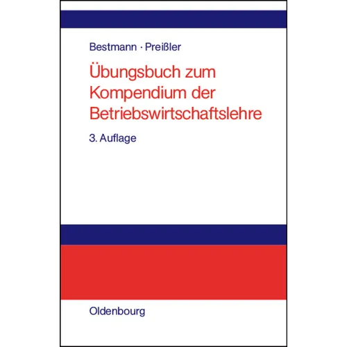 Übungsbuch Zum Kompendium Der Betriebswirtschaftslehre