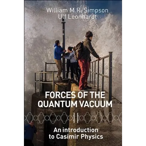 Forces of the Quantum Vacuum: An Introduction to Casimir Physics