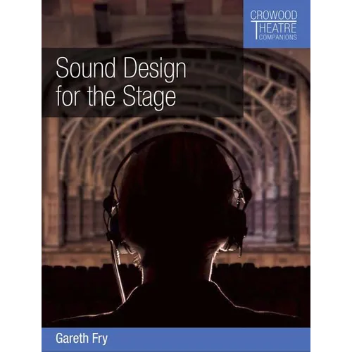 Sound Design for the Stage