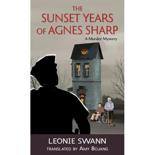 The Sunset Years of Agnes Sharp