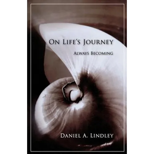 On Life's Journey: Always Becoming