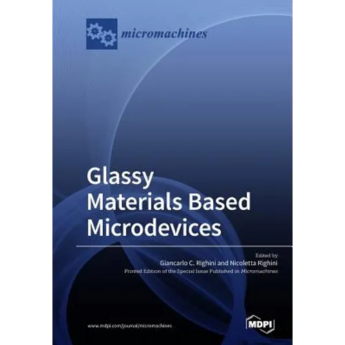 Glassy Materials Based Microdevices