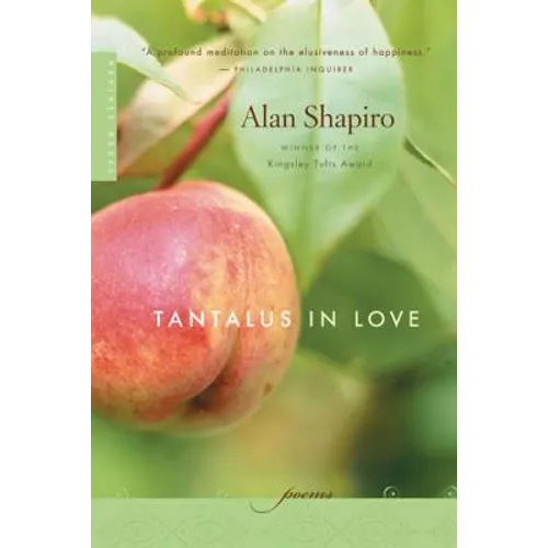 Tantalus in Love: Poems