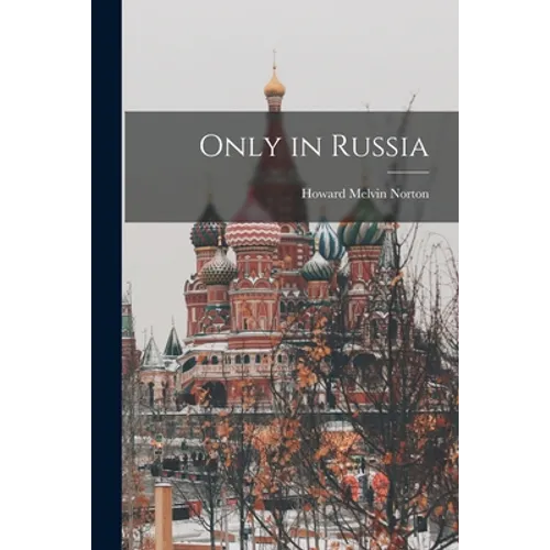 Only in Russia