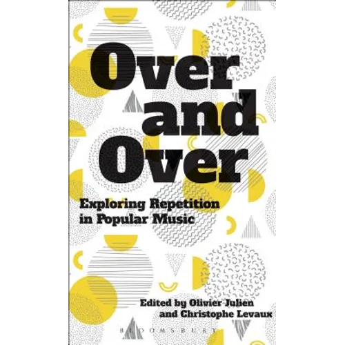 Over and Over: Exploring Repetition in Popular Music