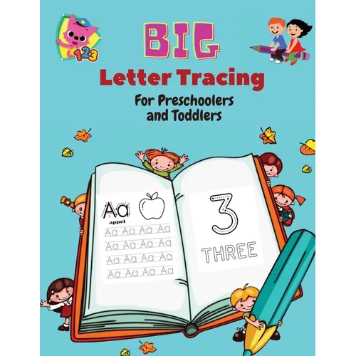 BIG Letter Tracing for Preschoolers and Toddlers: Homeschool Preschool Learning Activities for 3+ year olds (Big ABC Books) Tracing Letters, Numbers,