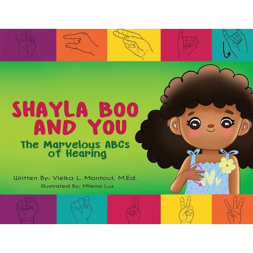 Shayla Boo and You: The Marvelous ABCs of Hearing
